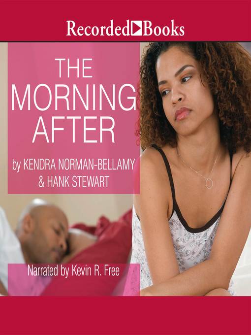 Title details for The Morning After by Kendra Norman-Bellamy - Available